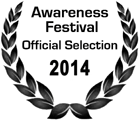 Official Selection: Awareness Festival 2014