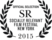 Socially Relevant Film Festival New York 2015