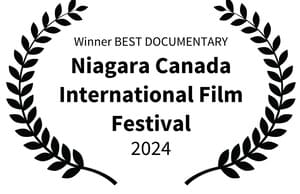 Winner Best Documentary Niagara Canada International Film Festival 2024