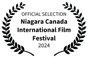 Official Selection - Niagara Canada International Film Festival 2024